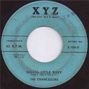 The Chancellors  - Gotta Little Baby / I'm Coming Home