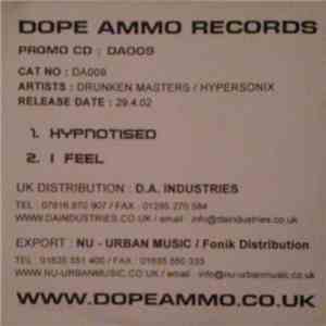 The Drunken Masters / Hypersonix - Hypnotised / I Feel