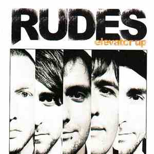 The Rudes  - Elevator Up