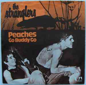 The Stranglers - Peaches / Go Buddy Go