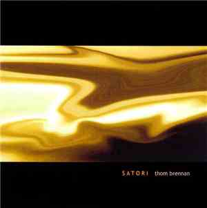 Thom Brennan - Satori