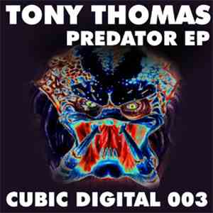 Tony Thomas - Predator EP