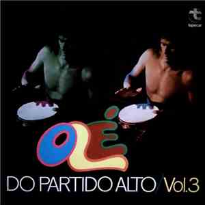 Various - Olé Do Partido Alto Vol. 3