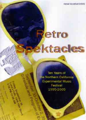 Various - Retro-Spektacles: Ten Years Of NorCal NoiseFest