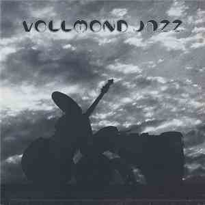 Vollmond Jazz - Vollmond Jazz