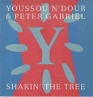 Youssou N'Dour & Peter Gabriel - Shakin' The Tree