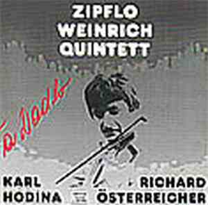 Zipflo Weinrich Quintett - À Dadlo