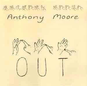 Anthony Moore - Out