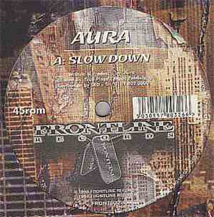 Aura  - Slow Down / Escape