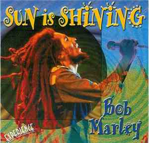 Bob Marley - Sun Is Shining