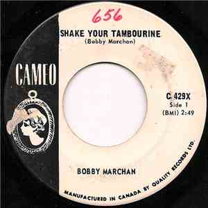Bobby Marchan - Shake Your Tambourine / Just Be Yourself
