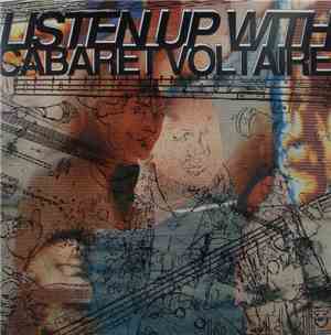 Cabaret Voltaire - Listen Up With Cabaret Voltaire