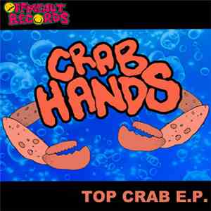 Crab Hands - Top Crab EP