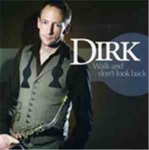 Dirk - Walk And Don't Look Back