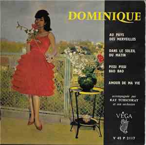 Dominique  Accompagnée Par Ray Tchicoray Et Son Orchestre - Au Pays Des Mer ...