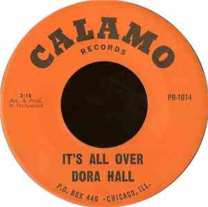 Dora Hall - It's All Over / We'll Sing In The Sunshine