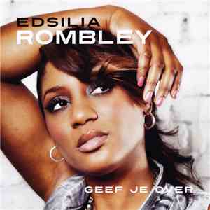 Edsilia Rombley - Geef Je Over