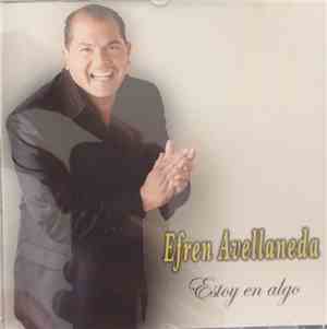 Efren Avellaneda - Estoy en Algo