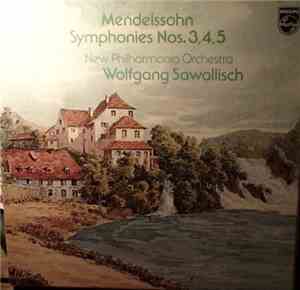 Felix Mendelssohn-Bartholdy, Wolfgang Sawallisch, New Philharmonia Orchestr ...
