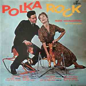 Frank Wojnarowski And His Orchestra - Polka Rock