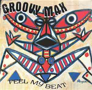 Groovy Max - Feel My Beat