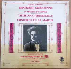 Héraclius Djabadary - Rhapsodie Géorgienne / La Mélopée Du Serpent / Tiflisiana / Piano Concerto