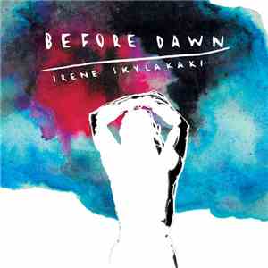 Irene Skylakaki - Before Dawn