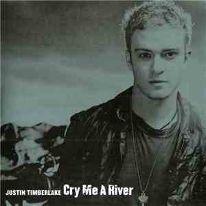 Justin Timberlake - Cry Me A River