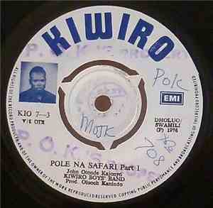Kiwiro Boys Band - Pole Na Safari