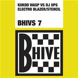 Kukoo Wasp vs. DJ Ups - Electro Blazer / Stencil