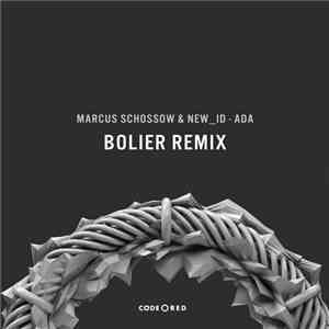 Marcus Schössow & NEW_ID - ADA (Bolier Remix)