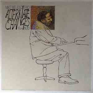 Mike Melillo Trio - Alternate Changes For Bud