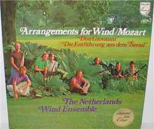Mozart, The Netherlands Wind Ensemble - Arrangements For Wind