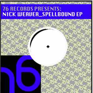 Nick Weaver - Spellbound EP