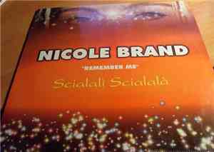 Nicole Brand - Remember Me (Scialalì Scialalà)