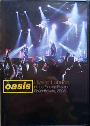 Oasis  - Live in London at the Electric Proms, Roundhouse, 2008