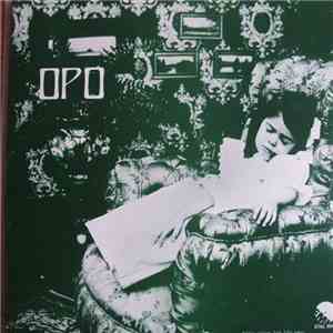 Opo  - Fallen Asleep Just Like Papa