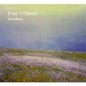 Port O'Brien - Threadbare