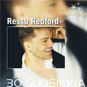 Ressu Redford - 30 Suosikkia