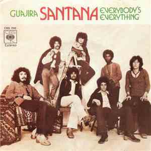 Santana - Guajira / Everybody's Everything