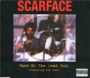 Scarface  - Hand Of The Dead Body