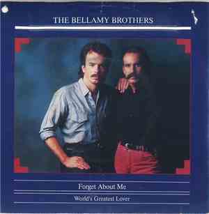 The Bellamy Brothers - Forget About Me