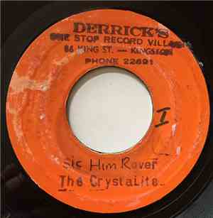 The Crystalites - Sic Him Rover / Drop Pan (Way Out)