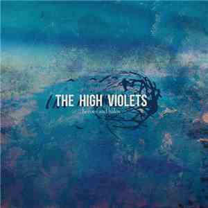 The High Violets - Heroes And Halos