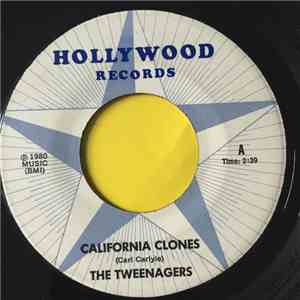 The Tweenagers - California Clones