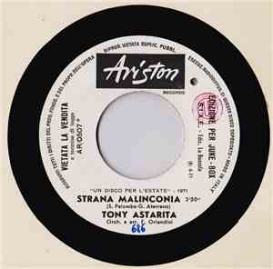 Tony Astarita / Paolo Mengoli - Strana Malinconia / Ora Ridi Con Me
