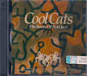 Various - Cool Cats -The Roots Of Acid Jazz