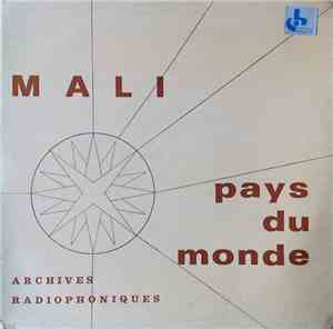 Various - Mali, Archives Radiophoniques Pays Du Monde