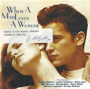 Various - When A Man Loves A Woman
