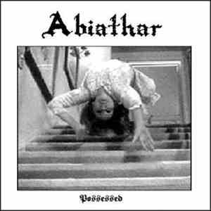 Abiathar - Possessed